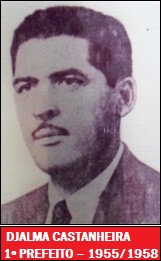 Djalma Castanheira 1º Prefeito de Indiaporã 1955/1958 - Câmara Municipal de Indiaporã (SP).